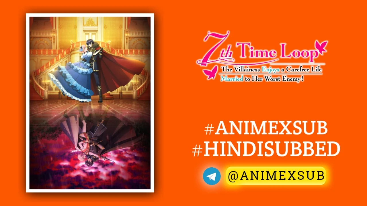 7Th Time Loop Season 1 Hindi Subbed [12/12] | Loop 7-Kaime Hindi Sub!! By Anime X Sub By Anime X Sub