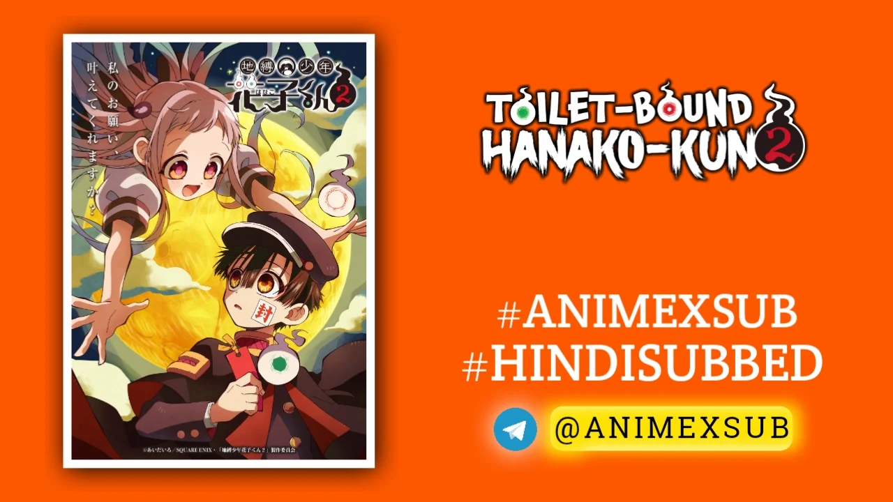 Toilet-Bound Hanako-Kun Season 2 Hindi Subbed [12/12] | Jibaku Shounen Hanako-Kun S2 Hindi Sub!! Img No.27 Ϟ Anime X Sub