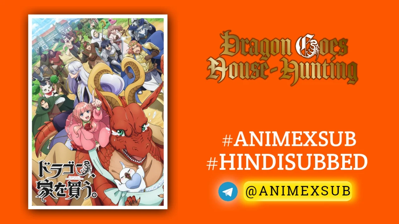 Dragon Goes House-Hunting Season 1 Hindi Subbed [12/12] | Dragon, Ie Wo Kau. Hindi Sub!! Img No.19 Ϟ Anime X Sub