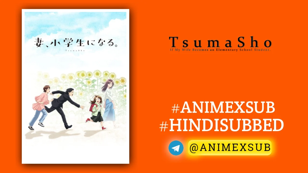 Tsumasho: If My Wife Becomes An Elementary School Student Season 1 Hindi Subbed [12/12] | Tsuma, Shougakusei Ni Naru. Hindi Sub!! Img No.34 Ϟ Anime X Sub