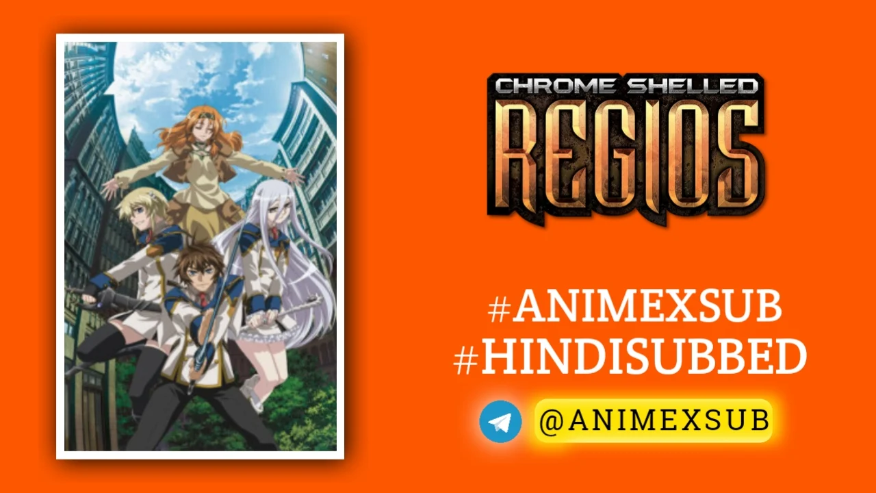 Chrome Shelled Regios Season 1 Hindi Subbed [24/24] | Koukaku No Regios Hindi Sub!! Img No.21 Ϟ Anime X Sub