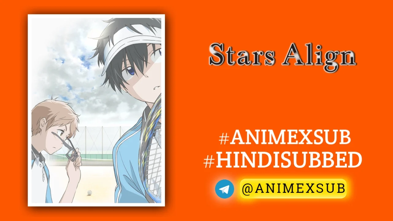 Stars Align Season 1 Hindi Subbed [12/12] | Hoshiai No Sora Hindi Sub!! Img No.24 Ϟ Anime X Sub