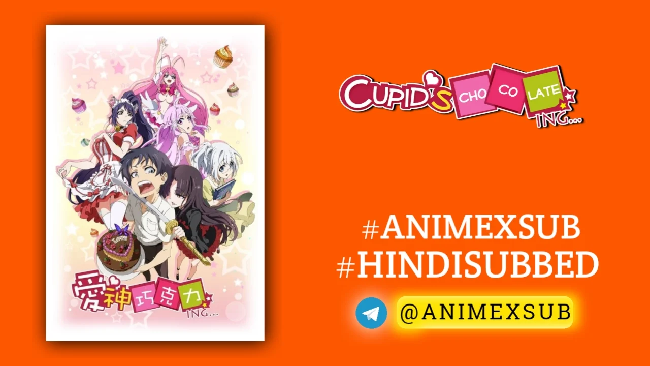 Cupid'S Chocolate Season 1 Hindi Subbed [15/15] | Aishen Qiaokeli-Ing Hindi Sub!! Img No.29 Ϟ Anime X Sub