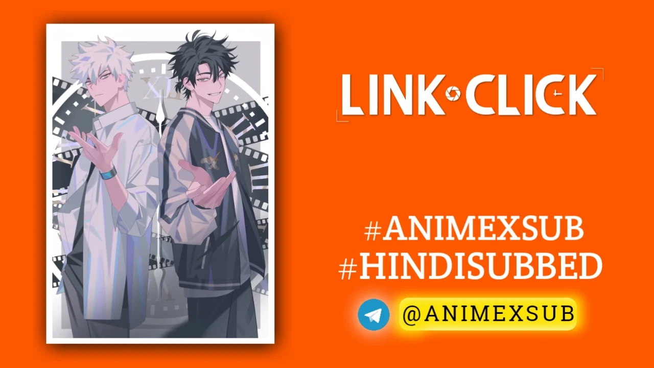Link Click Season 1 Hindi Subbed [11/11] | Shiguang Dailiren Hindi Sub!! Img No.35 Ϟ Anime X Sub