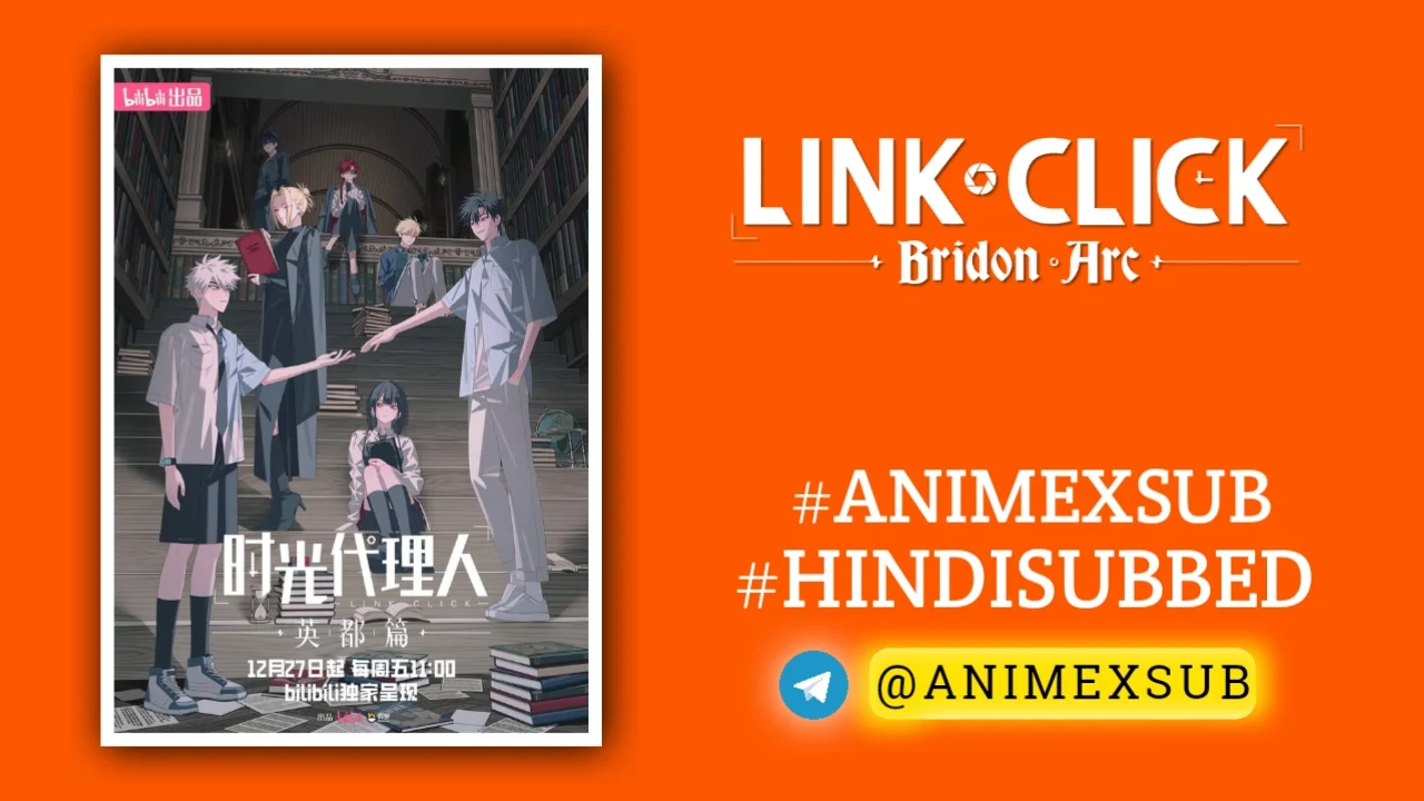 Link Click: Bridon Arc Season 1 Hindi Subbed [6/6] | Shiguang Dailiren: Yingdu Pian Hindi Sub!! Img No.17 Ϟ Anime X Sub
