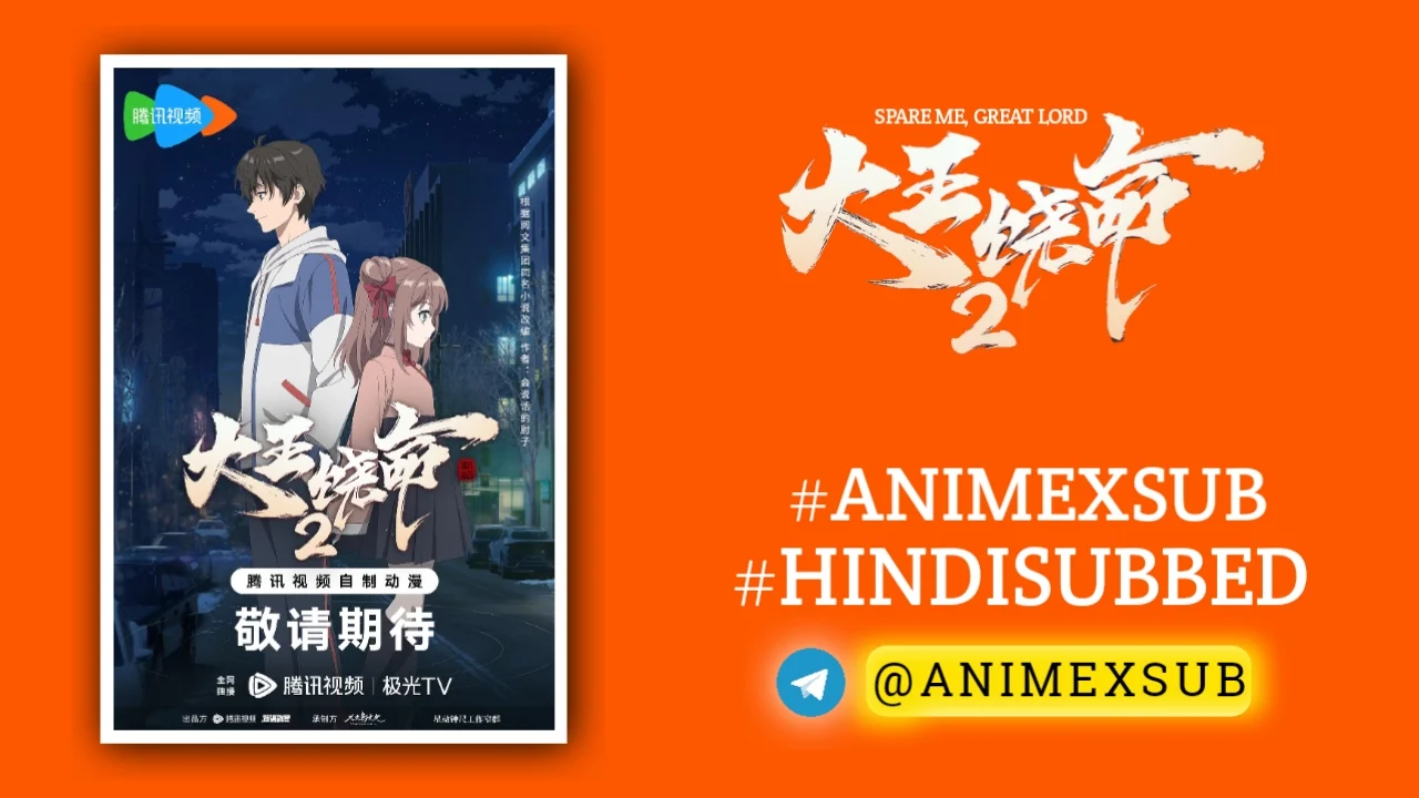 Spare Me, Great Lord! Season 2 Hindi Subbed [12/12] | Da Wang Rao Ming 2 Hindi Sub!! Img No.24 Ϟ Anime X Sub