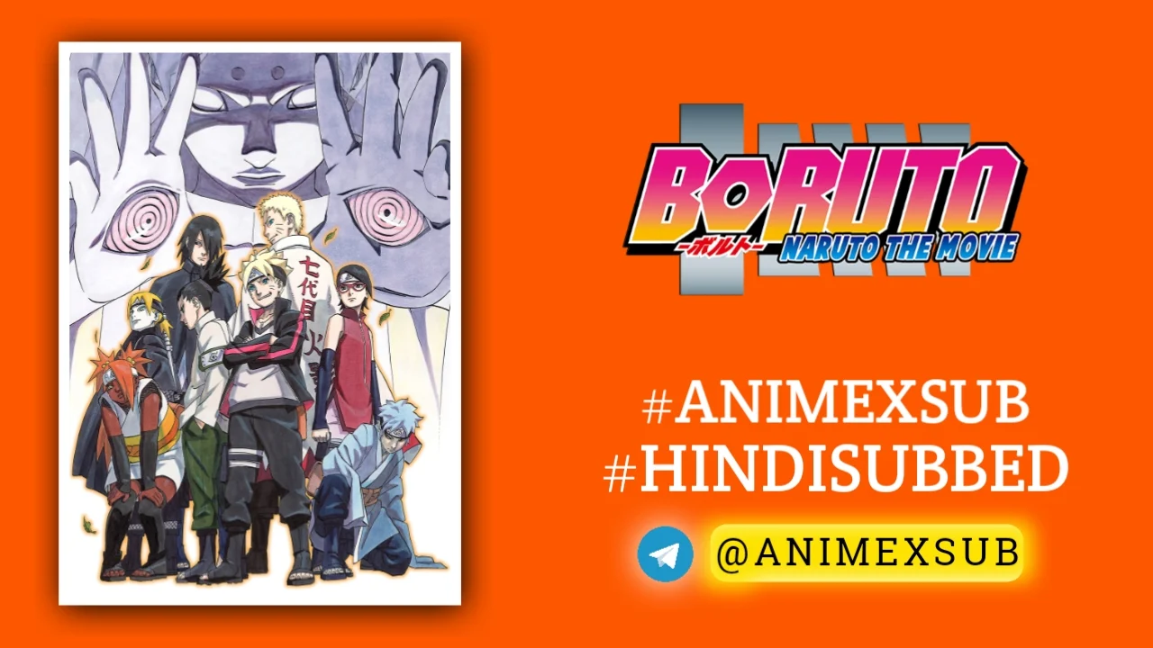 Boruto: Naruto the Movie Hindi Subbed | Boruto Movie Hindi Sub!! Img No.2 ϟ Anime X Sub Boruto: Naruto the Movie Hindi Subbed | Boruto Movie Hindi Sub!! Img No.1 ϟ Anime X Sub