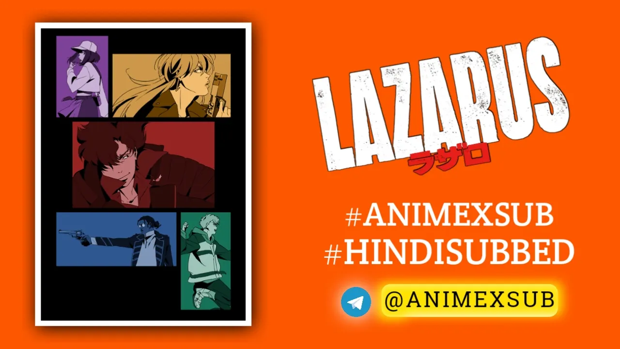 Lazarus-Hindi-Subbed-New-Episodes-By-Animexsub-683Afaa05E28C By Anime X Sub