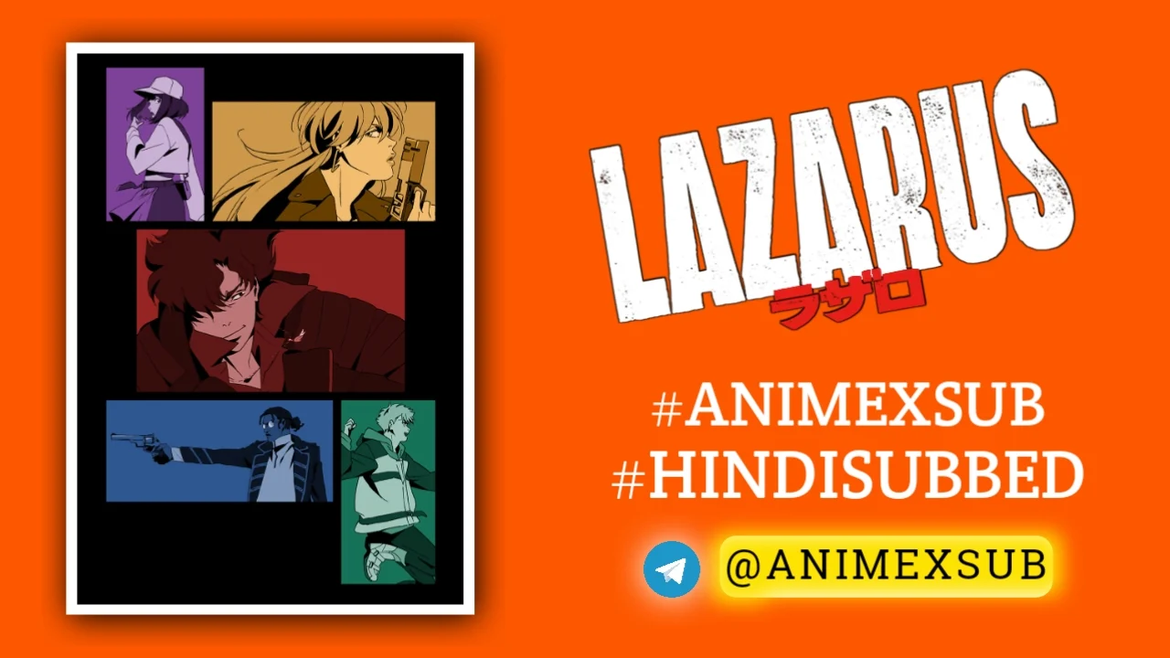 Lazarus Season 1 Hindi Subbed [13/13] | Lazarus Hindi Sub!! Img No.24 ϟ Anime X Sub