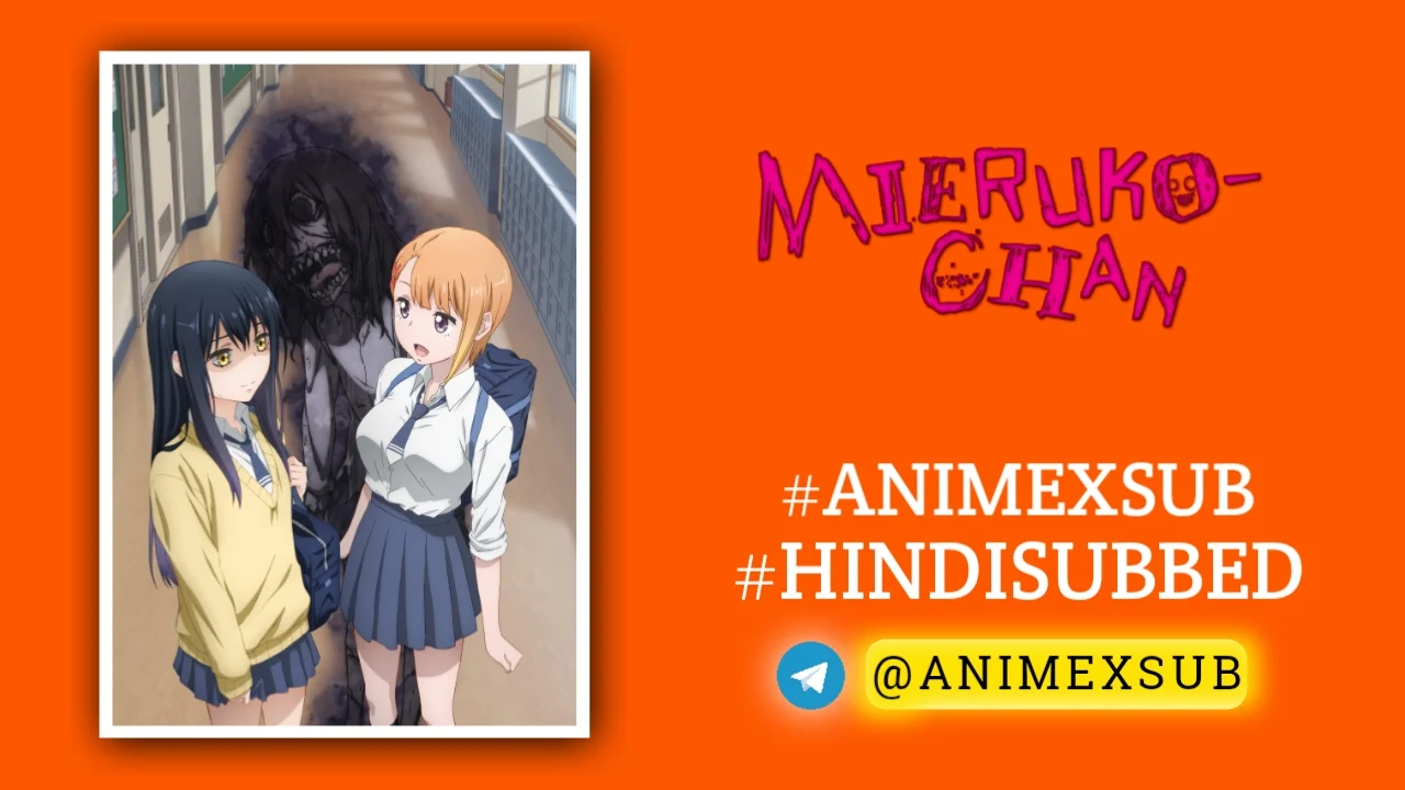 Mieruko Chan Season 1 Hindi Subbed [12/12] {Complete} Img No.9 Ϟ Anime X Sub