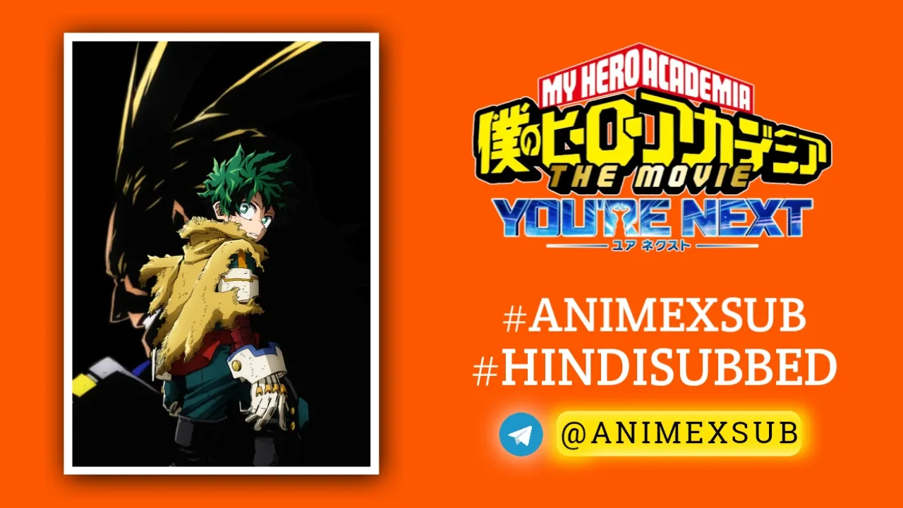 My-Hero-Academia-Youre-Next-Boku-No-Hero-Academia-The-Movie-4-Youre-Next-Hindi-Subbed-By-Animexsub-683Af9C7Ae586 By Anime X Sub