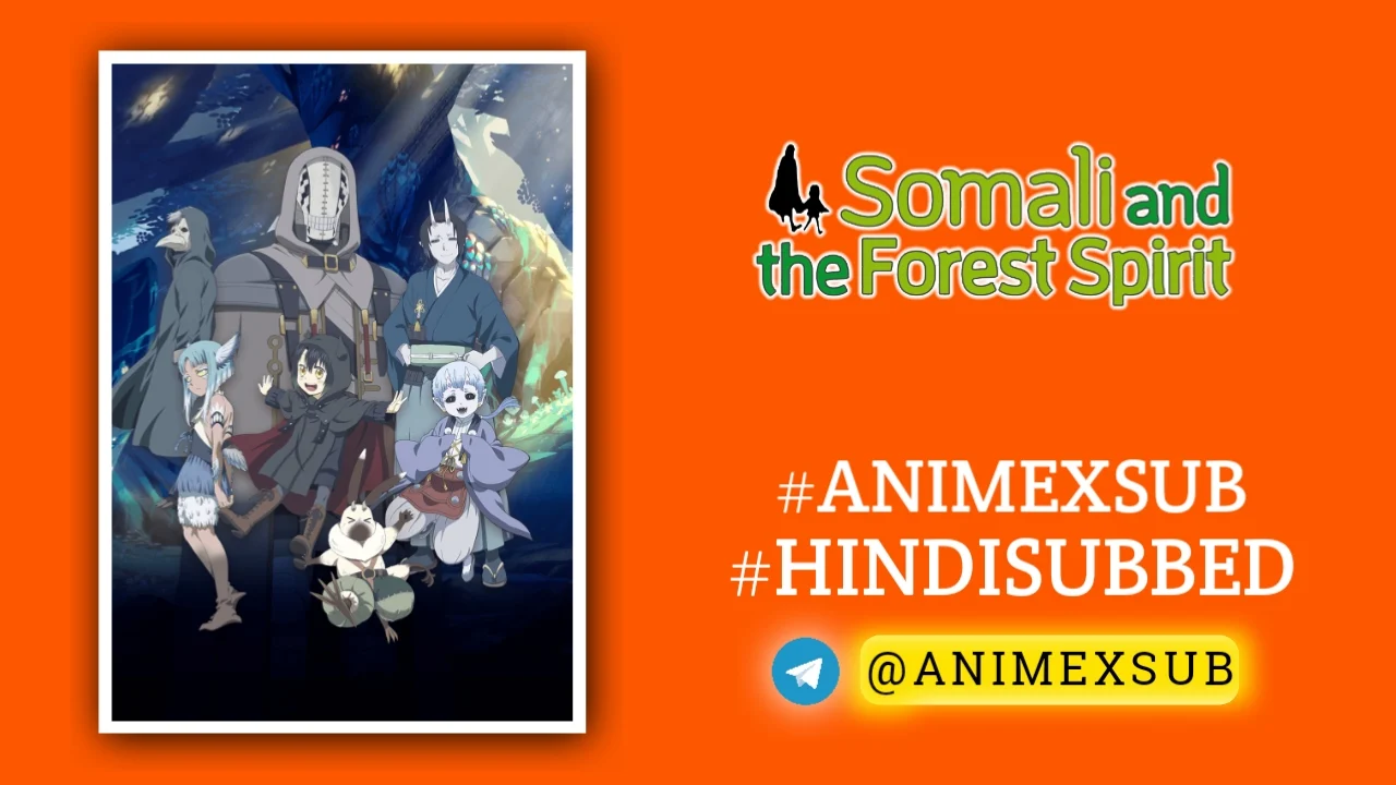 Somali And The Forest Spirit Season 1 Hindi Subbed [12/12] {Complete} | Somali To Mori No Kamisama Hindi Sub!! Img No.5 Ϟ Anime X Sub