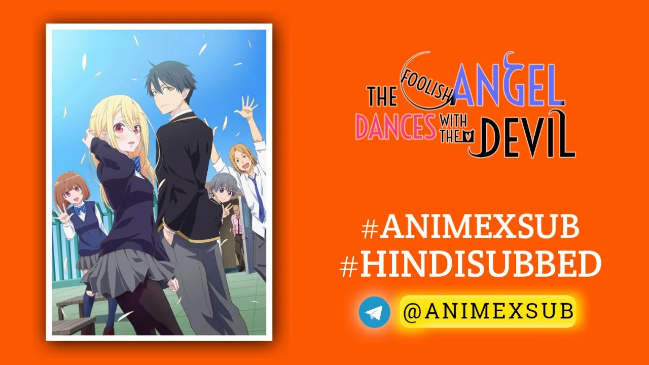 The Foolish Angel Dances With The Devil Hindi Subbed [12/12] | Oroka Na Tenshi Wa Akuma To Odoru Hindi Sub!! Img No.16 Ϟ Anime X Sub