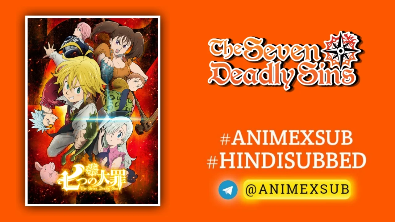 The Seven Deadly Sins Season 1 Hindi Subbed [24/24] | Nanatsu no Taizai Hindi Sub?! Img No.14 ϟ Anime X Sub