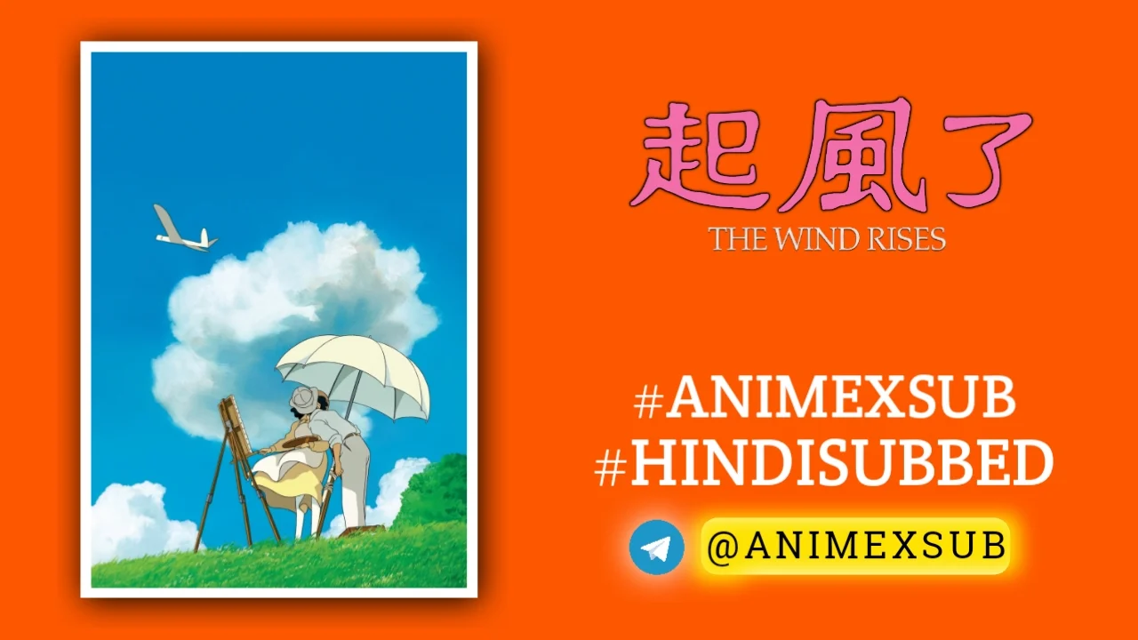 The Wind Rises Hindi Subbed {Complete} Img No.32 Ϟ Anime X Sub