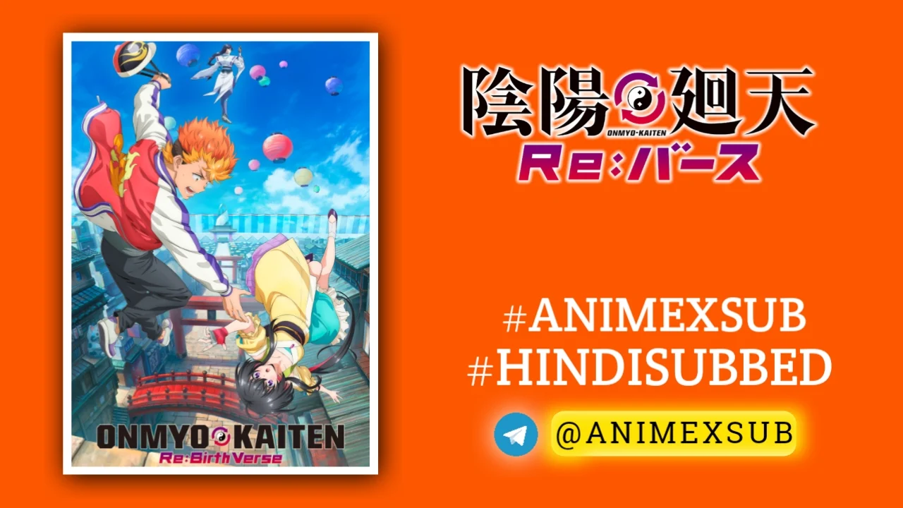 Onmyo Kaiten Re:birth Verse Hindi Subbed [05/12] | Onmyou Kaiten Hindi Sub!! Img No.18 Ϟ Anime X Sub