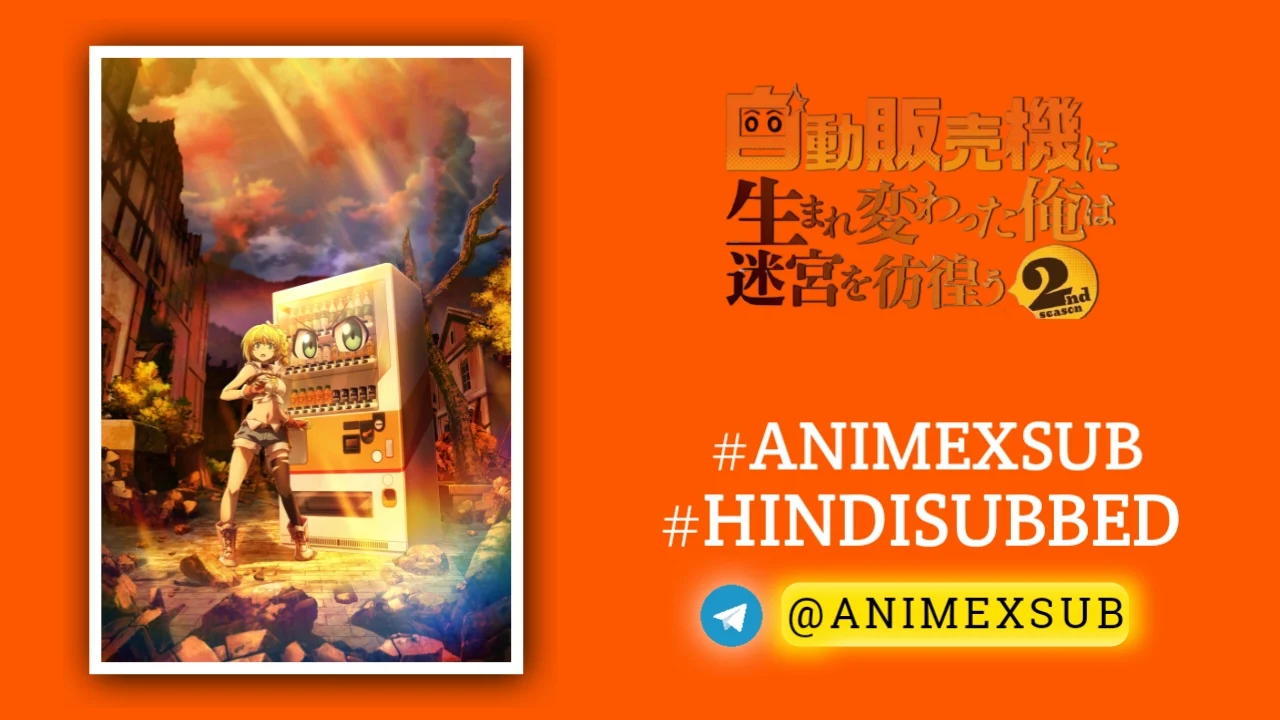 Reborn As A Vending Machine, I Now Wander The Dungeon Season 2 Hindi Subbed [05/??] Img No.10 Ϟ Anime X Sub
