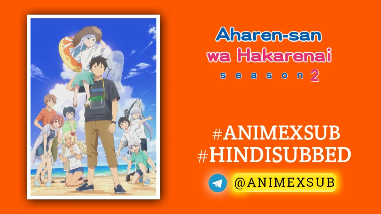 Aharen-san wa Hakarenai Season 2 Hindi Subbed [12/12] | Aharen Is Indecipherable 2 Hindi Sub!! Img No.17 ϟ Anime X Sub