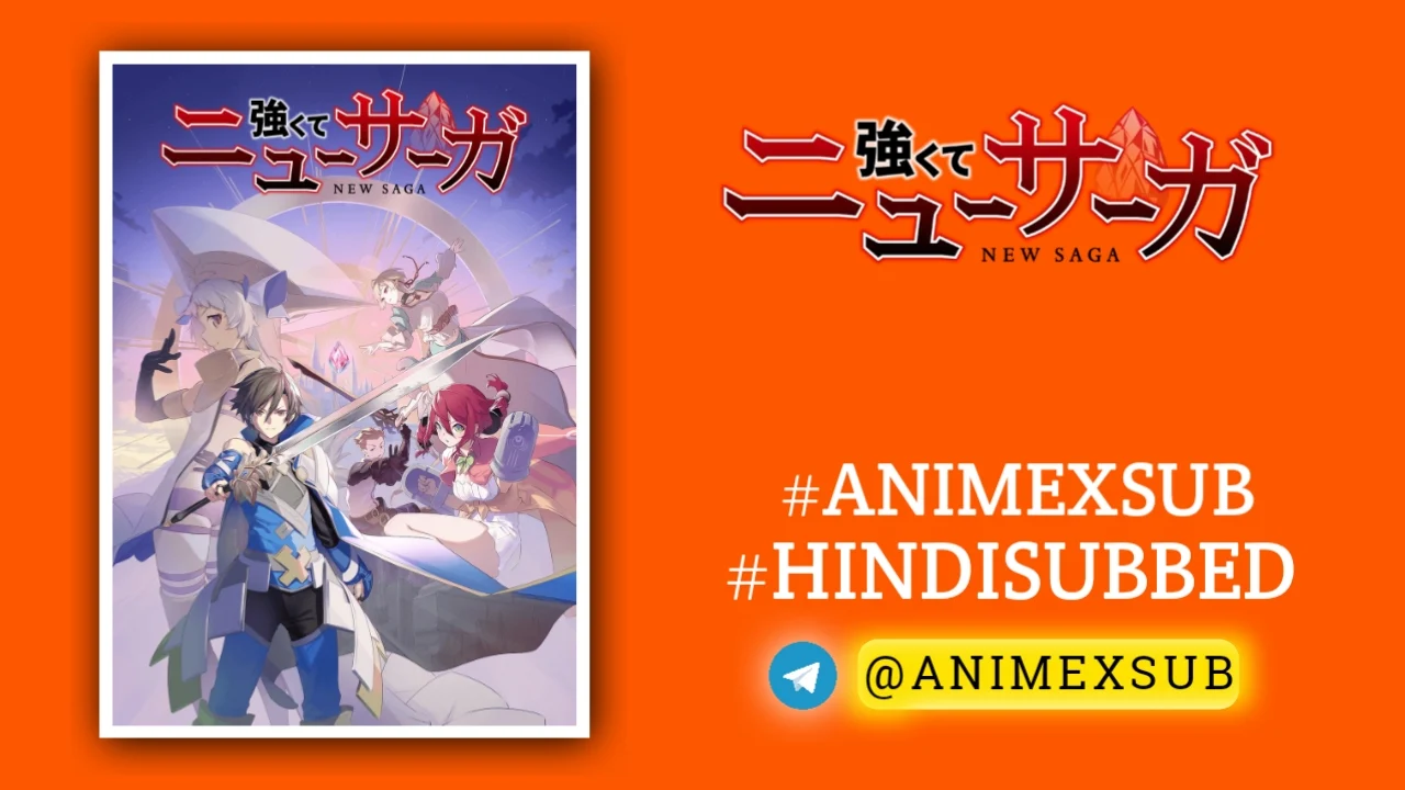 Tsuyokute New Saga Hindi Subbed [05/12] | New Saga Hindi Sub!! Img No.1 Ϟ Anime X Sub