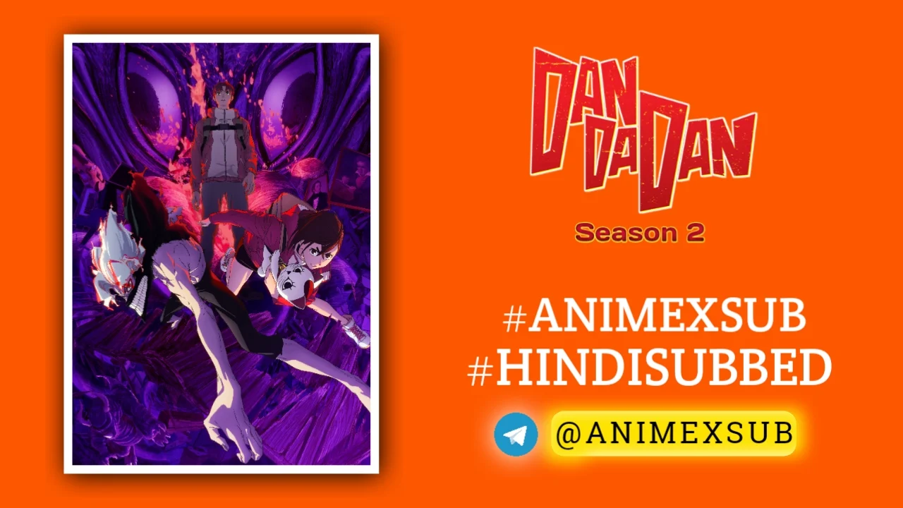 Dandadan Season 2 Hindi Subbed [05/12] | Dan Da Dan 2Nd Season Hindi Sub!! Img No.15 Ϟ Anime X Sub
