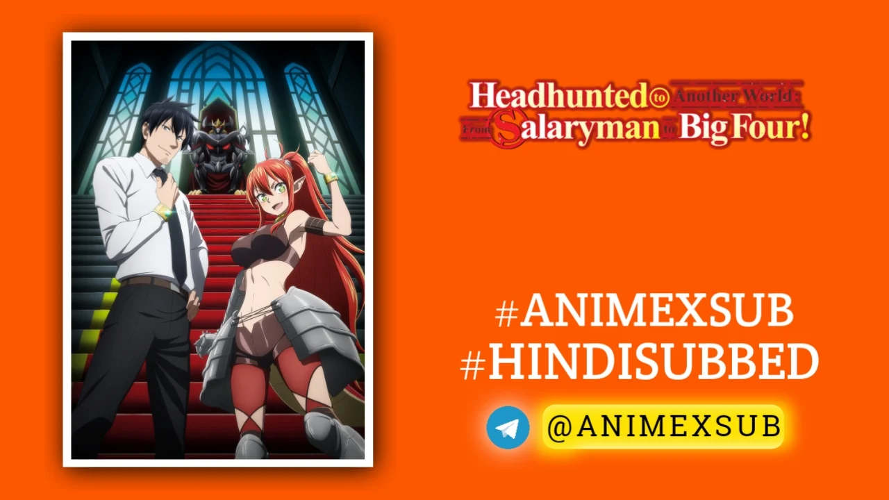 Headhunted To Another World: From Salaryman To Big Four! Hindi Subbed [12/12] | Salaryman Ga Isekai Ni Ittara Shitennou Ni Natta Hanashi Hindi Sub!! Img No.24 Ϟ Anime X Sub