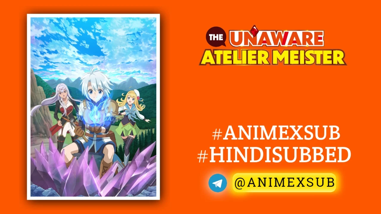 The Unaware Atelier Meister Season 1 Hindi Subbed [12/12] {Complete} | Kanchigai No Atelier Meister Hindi Sub!! Img No.18 Ϟ Anime X Sub