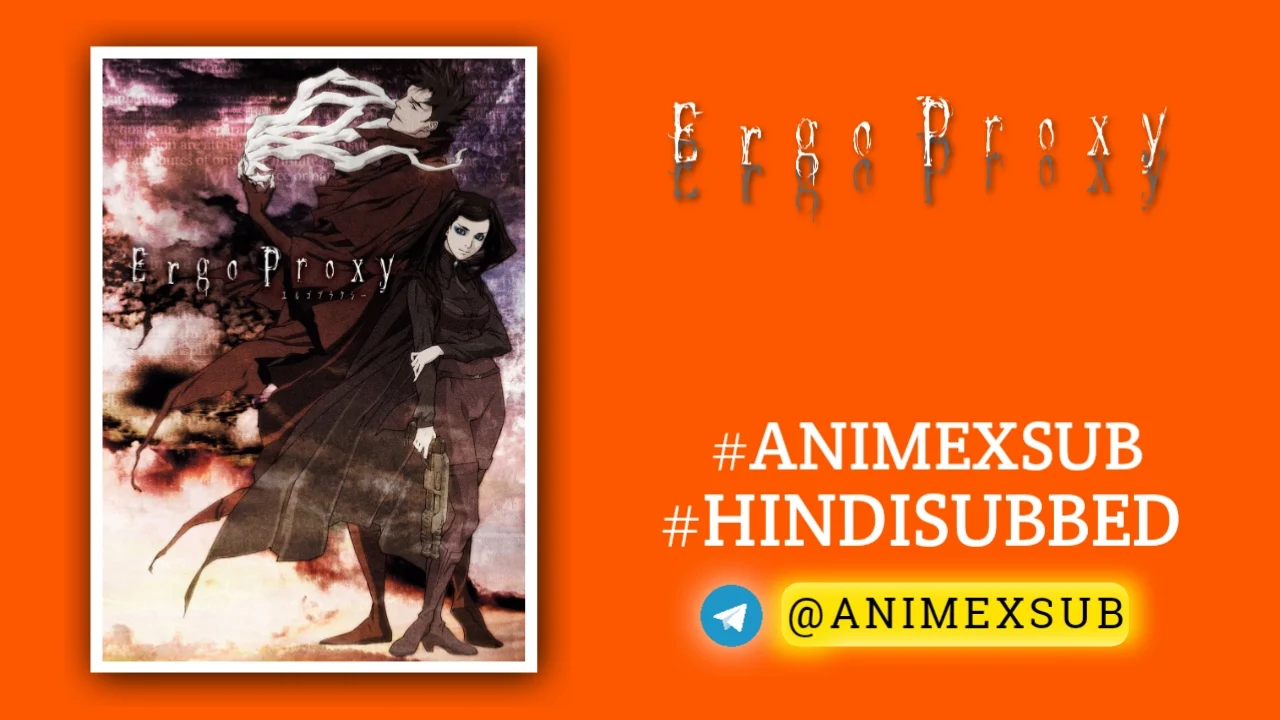 Ergo Proxy Season 1 Hindi Subbed [23/23] {Complete} | Ergo Proxy Hindi Sub!! Img No.19 Ϟ Anime X Sub