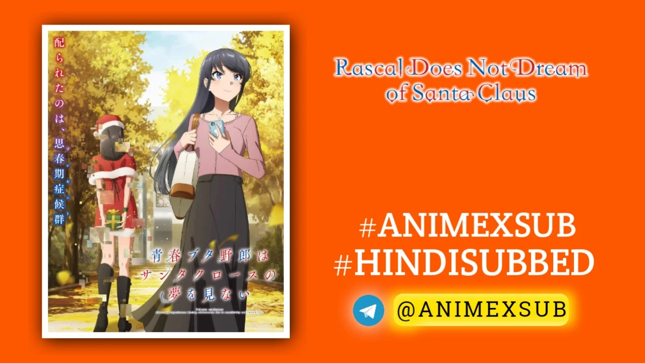Rascal Does Not Dream Of Santa Claus Hindi Subbed [05/13] | Rascal Does Not Dream Of A Bunny Girl Senpai Season 2 Hindi Sub Img No.35 Ϟ Anime X Sub