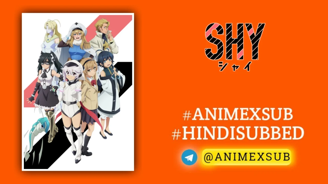Shy Season 1 Hindi Subbed [12/12] | Shy Hindi Sub!! {Complete} Img No.32 Ϟ Anime X Sub