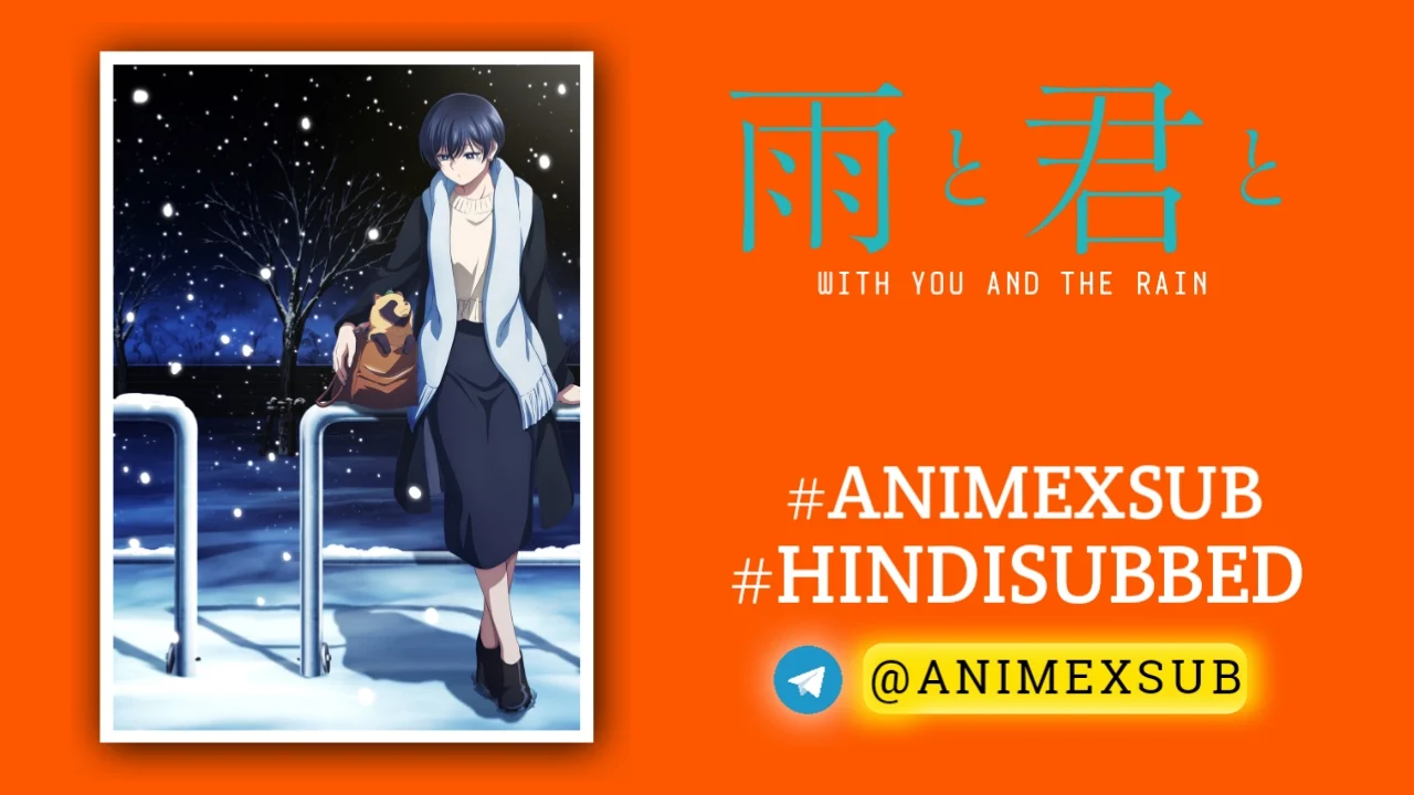 With You And The Rain Hindi Subbed [05/12] | Ame To Kimi To Hindi Sub!! Img No.39 Ϟ Anime X Sub