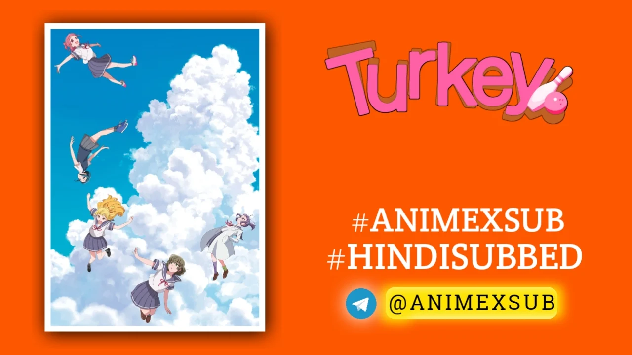 Turkey! Time To Strike Hindi Subbed [03/12] | Turkey Hindi Sub!! Img No.31 ϟ Anime X Sub