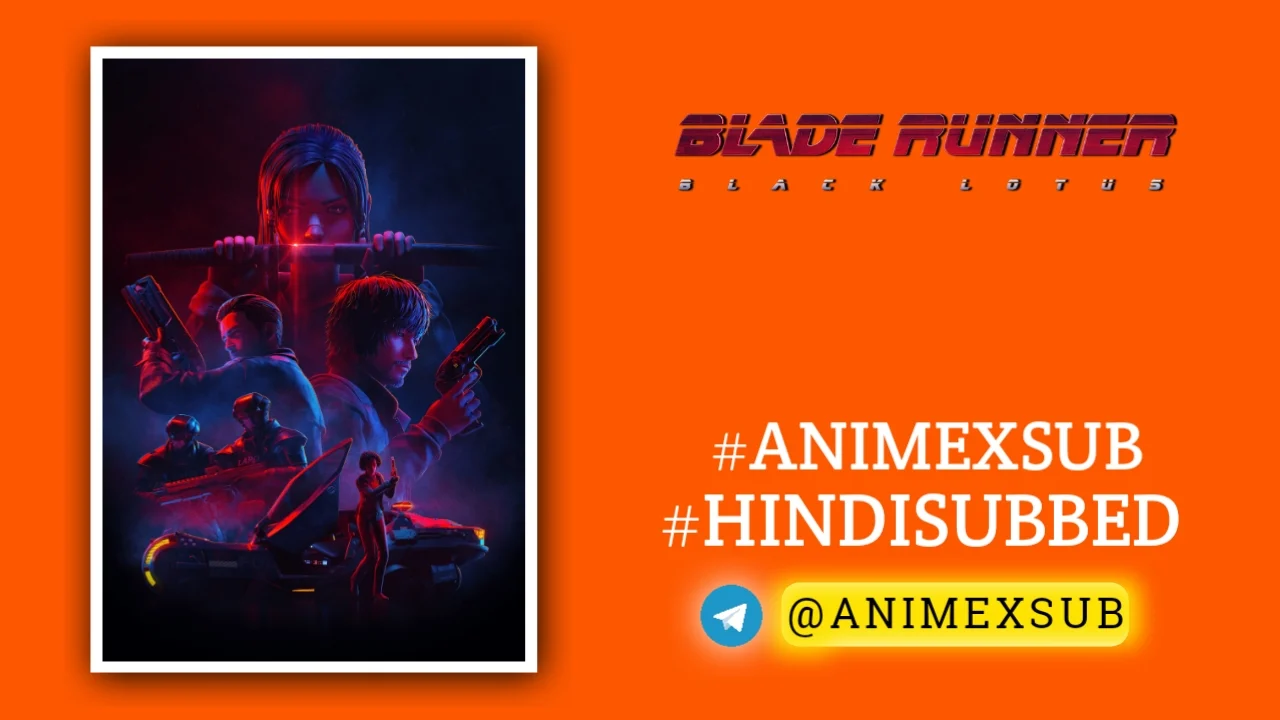 Blade Runner: Black Lotus Hindi Subbed [13/13] {Complete} Img No.29 ϟ Anime X Sub
