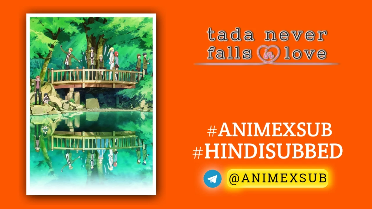 Tada Never Falls In Love Hindi Subbed [13/13] | Tada-Kun Wa Koi Wo Shinai Hindi Sub!! Img No.24 Ϟ Anime X Sub