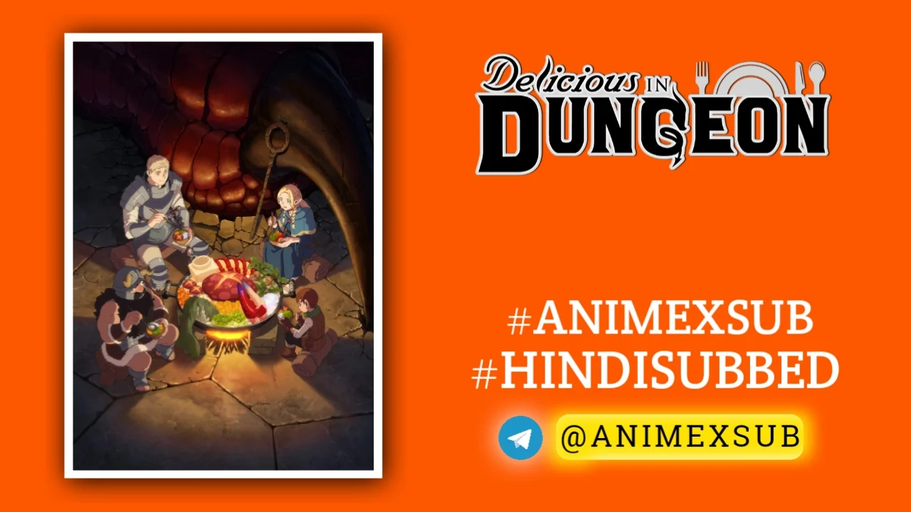 Delicious In Dungeon Season 1 Hindi Subbed [24/24] | Dungeon Meshi Hindi Sub!! Img No.37 Ϟ Anime X Sub