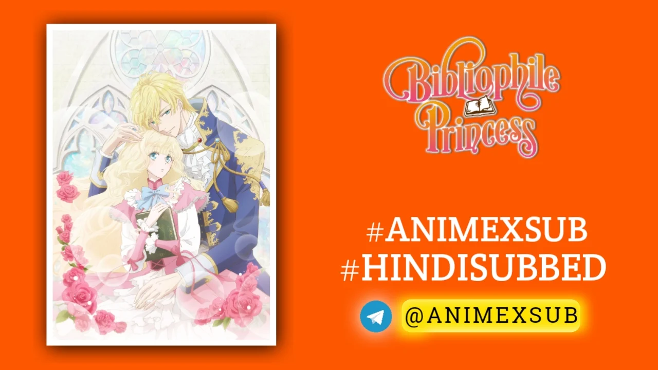 Bibliophile Princess Hindi Subbed [12/12] | Mushikaburi-hime Hindi Sub!! Img No.24 ϟ Anime X Sub