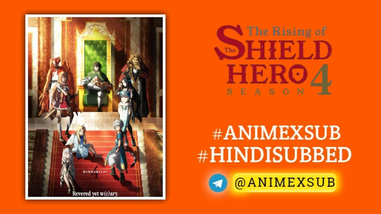 The Rising Of The Shield Hero Season 4 Hindi Subbed [04/12] {Ongoing} Img No.15 Ϟ Anime X Sub