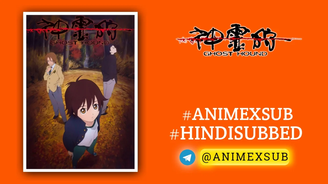 Ghost Hound Season 1 Hindi Subbed [22/22] {Complete} Img No.3 Ϟ Anime X Sub
