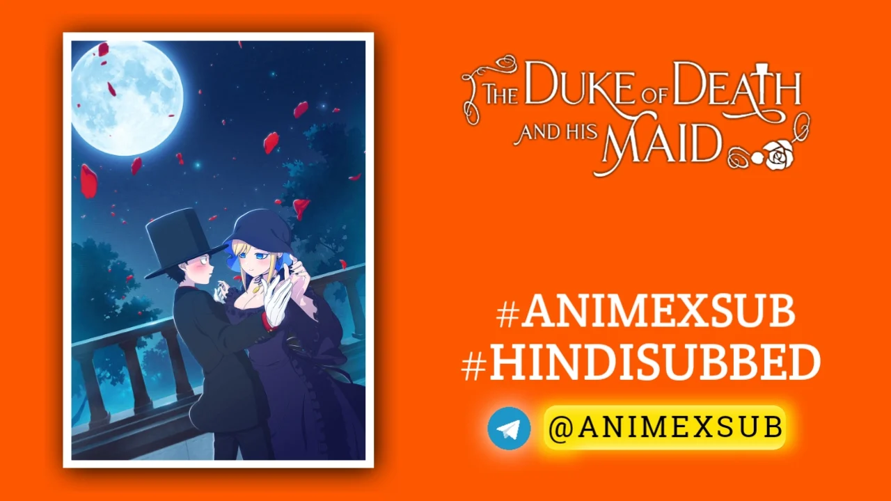 The Duke Of Death And His Maid Season 1 Hindi Subbed [12/12] | Shinigami Bocchan To Kuro Maid Hindi Sub!! Img No.18 Ϟ Anime X Sub