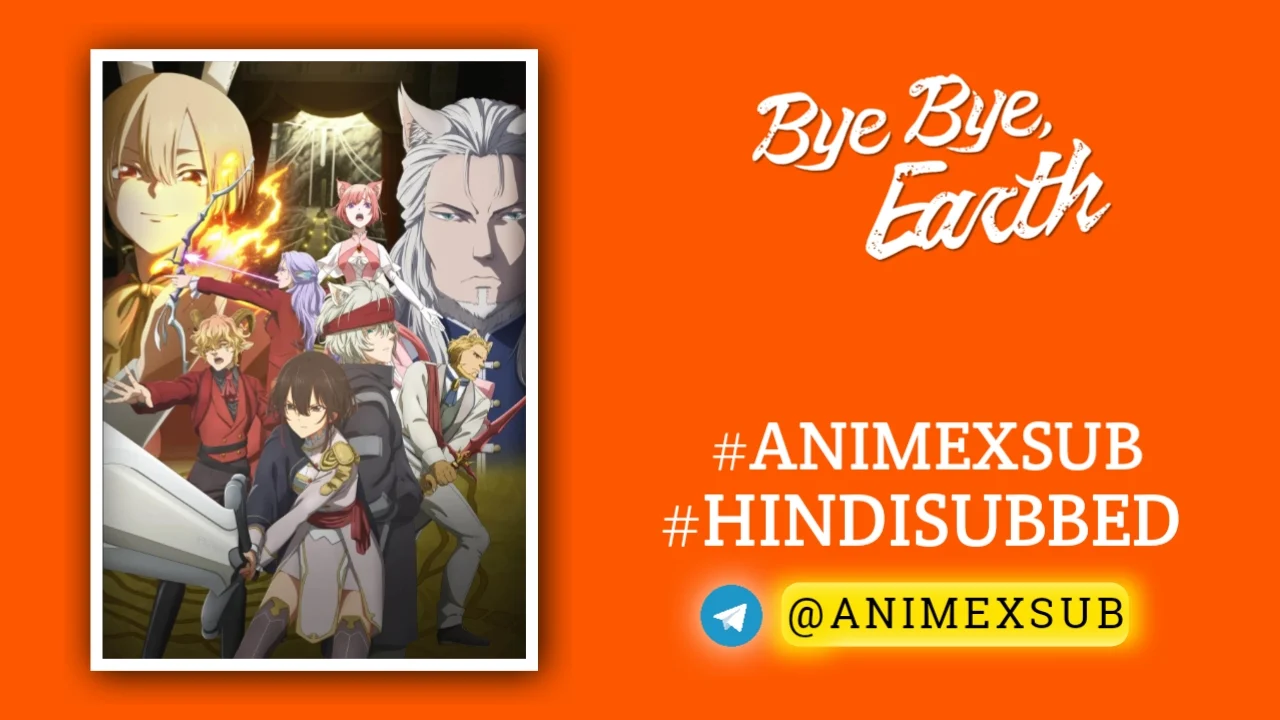 Bye Bye, Earth Season 1 Hindi Subbed [10/10] {Complete} Img No.30 Ϟ Anime X Sub