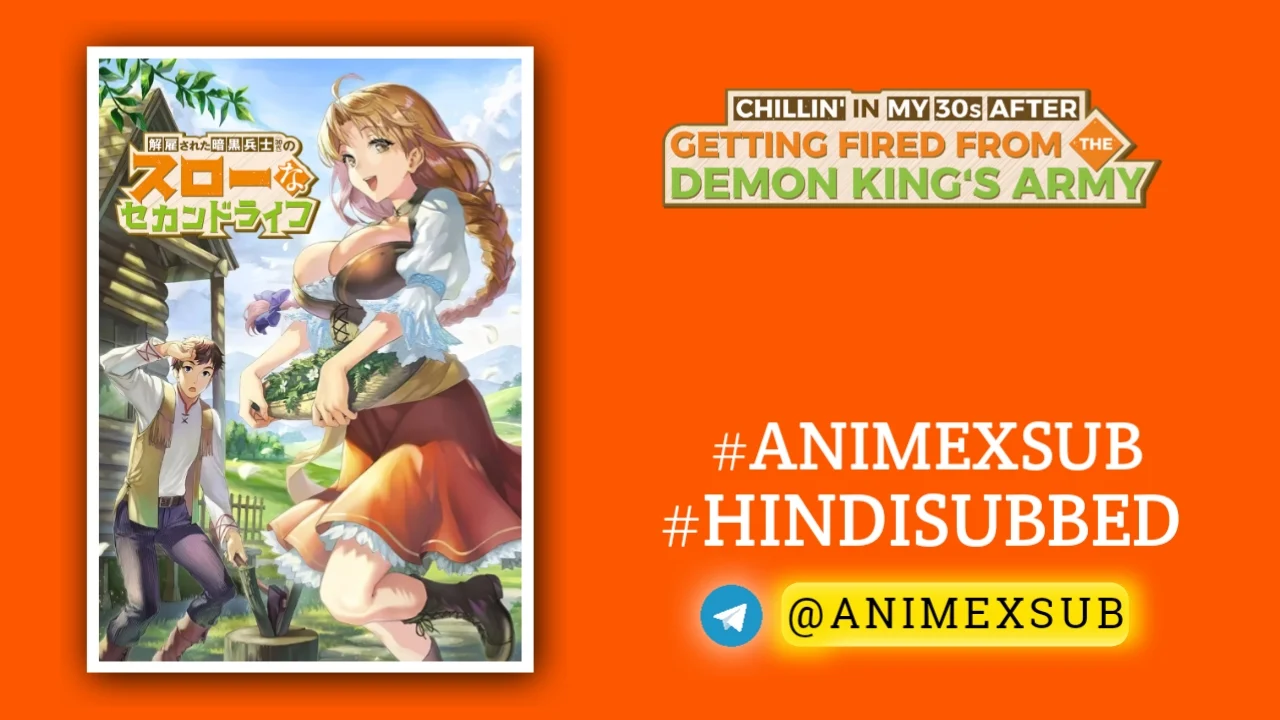 Chillin' In My 30S After Getting Fired From The Demon King'S Army Hindi Subbed [12/12] {Complete} Img No.21 Ϟ Anime X Sub
