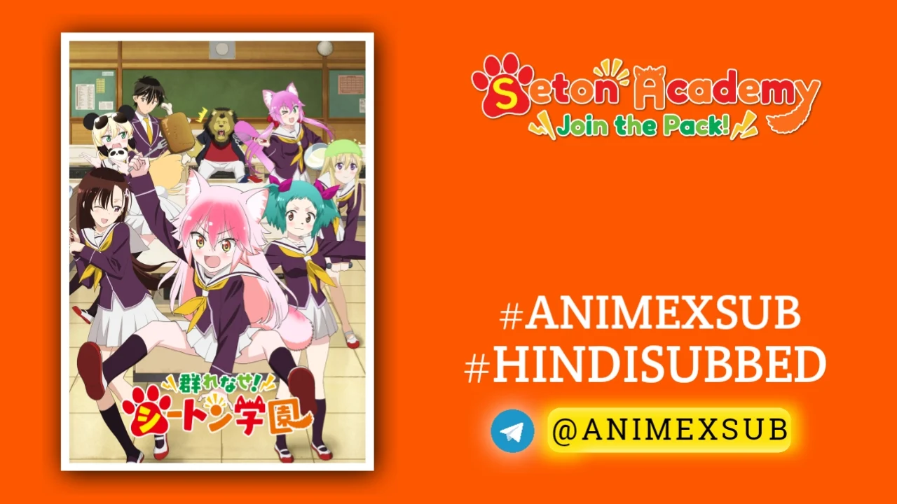 Seton Academy: Join The Pack! Hindi Subbed [12/12] | Murenase! Seton Gakuen Hindi Sub!! Img No.9 Ϟ Anime X Sub