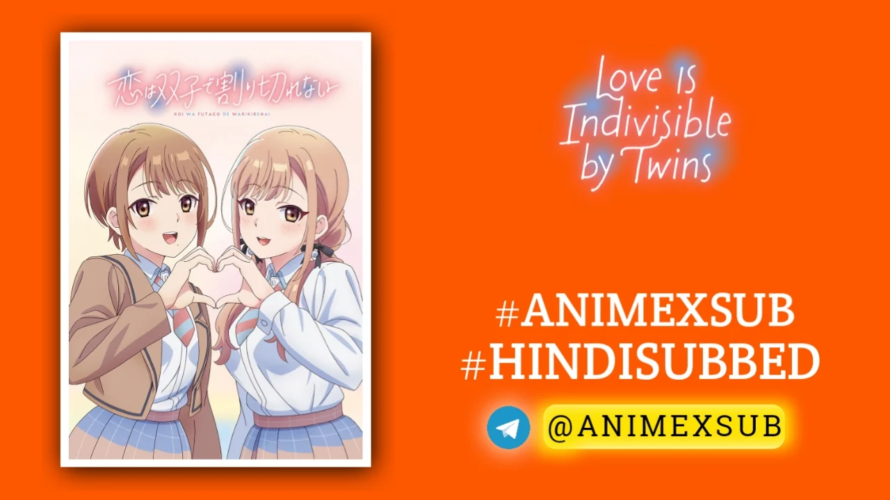 Love Is Indivisible By Twins Hindi Subbed [12/12] | Koi Wa Futago De Warikirenai Hindi Sub!! Img No.1 Ϟ Anime X Sub