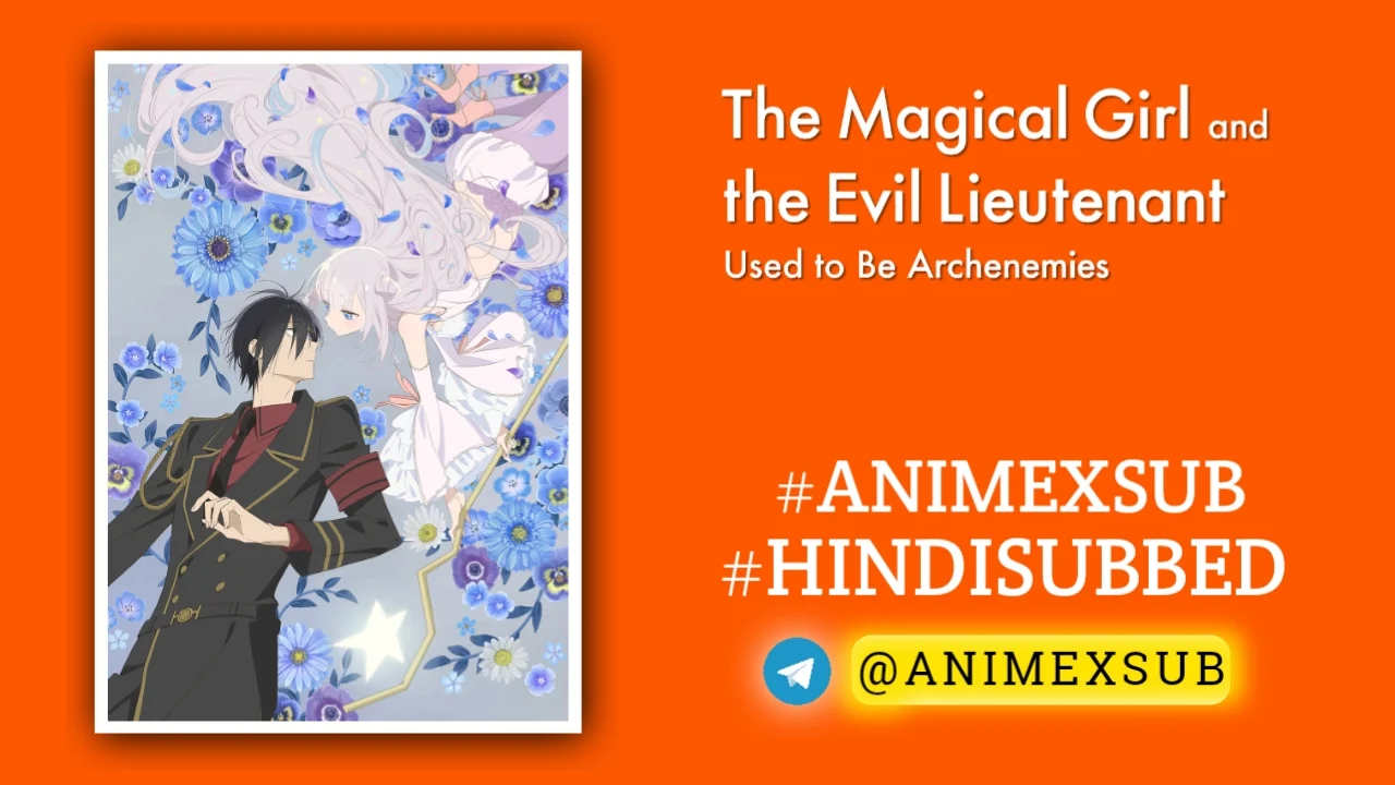 The Magical Girl and the Evil Lieutenant Used to Be Archenemies Hindi Subbed [12/12] | Katsute Mahou Shoujo to Aku wa Tekitai shiteita. Hindi Sub!! Img No.22 ϟ Anime X Sub