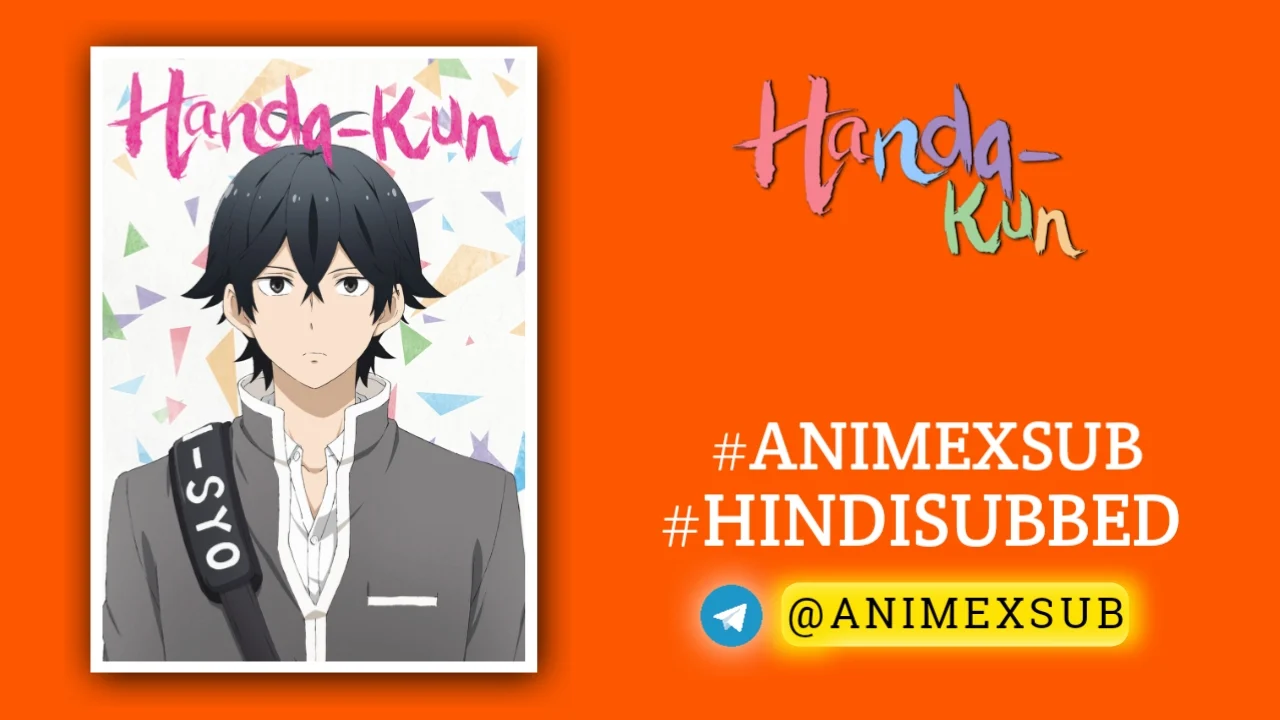 Handa-Kun Season 1 Hindi Subbed [12/12] {Complete} Img No.18 Ϟ Anime X Sub