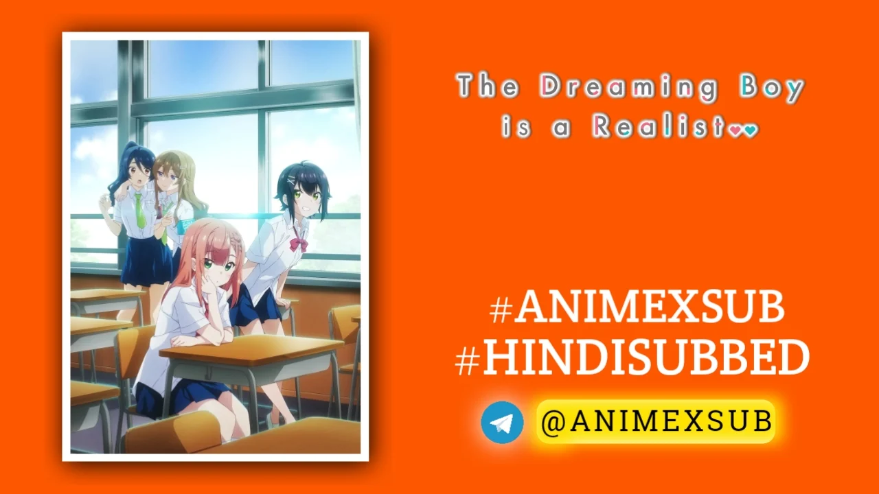 The Dreaming Boy Is A Realist Hindi Subbed [12/12] | Yumemiru Danshi Wa Genjitsushugisha Hindi Sub!! Img No.16 Ϟ Anime X Sub