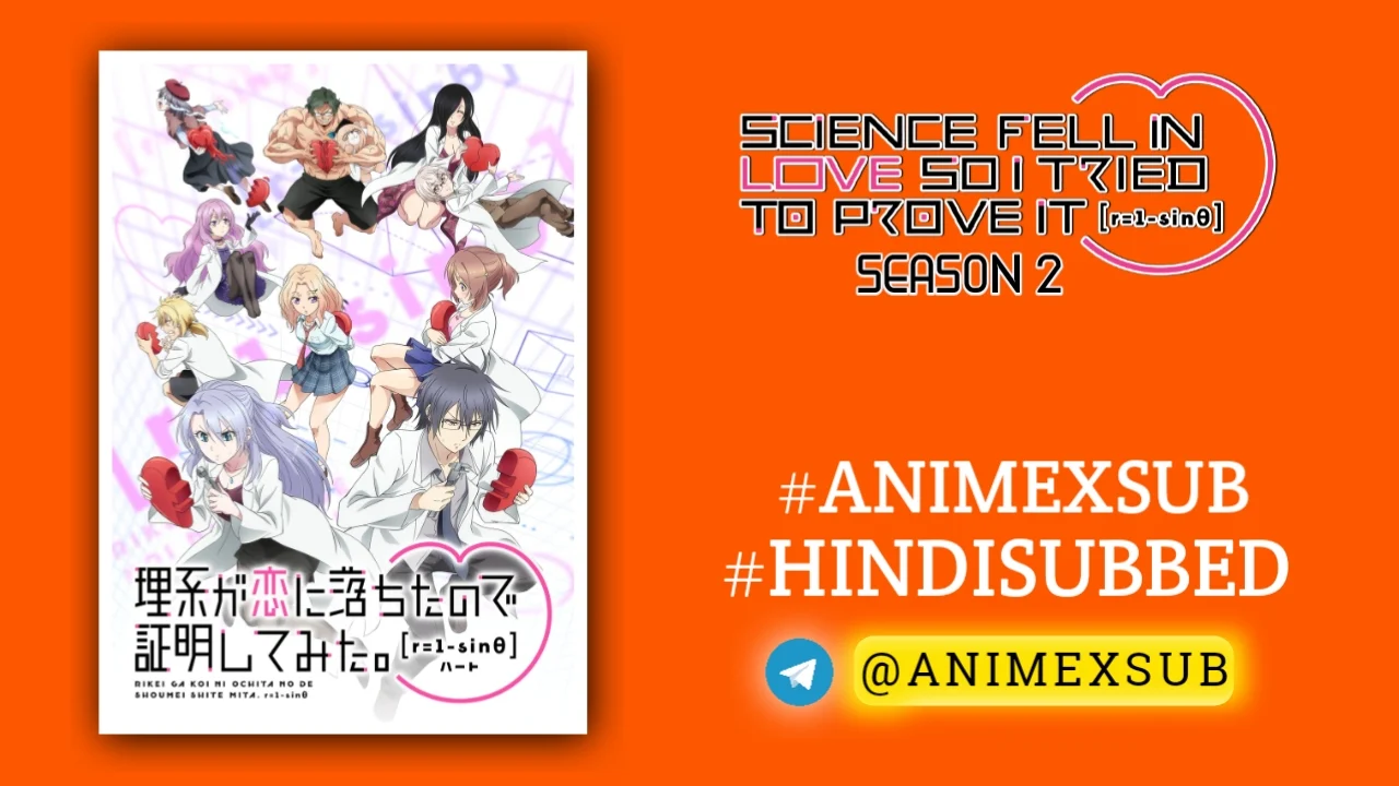 Science Fell In Love, So I Tried To Prove It Season 2 Hindi Subbed [12/12] {Complete} Img No.33 Ϟ Anime X Sub