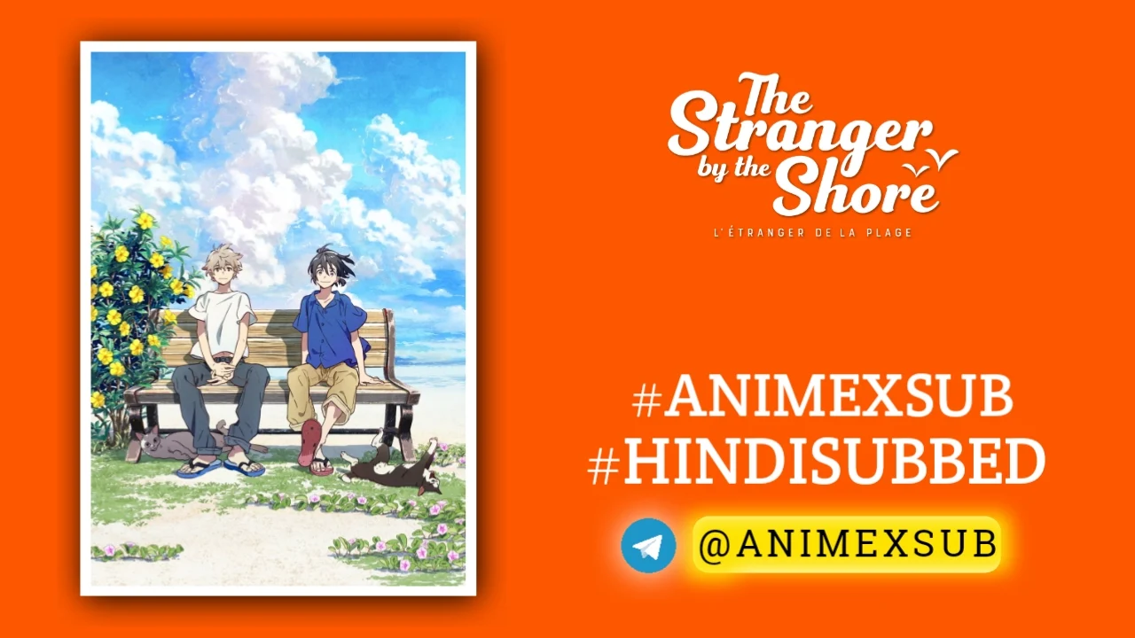 The Stranger By The Shore Hindi Subbed [Full Movie] | Umibe No Étranger Hindi Sub!! Img No.1 Ϟ Anime X Sub