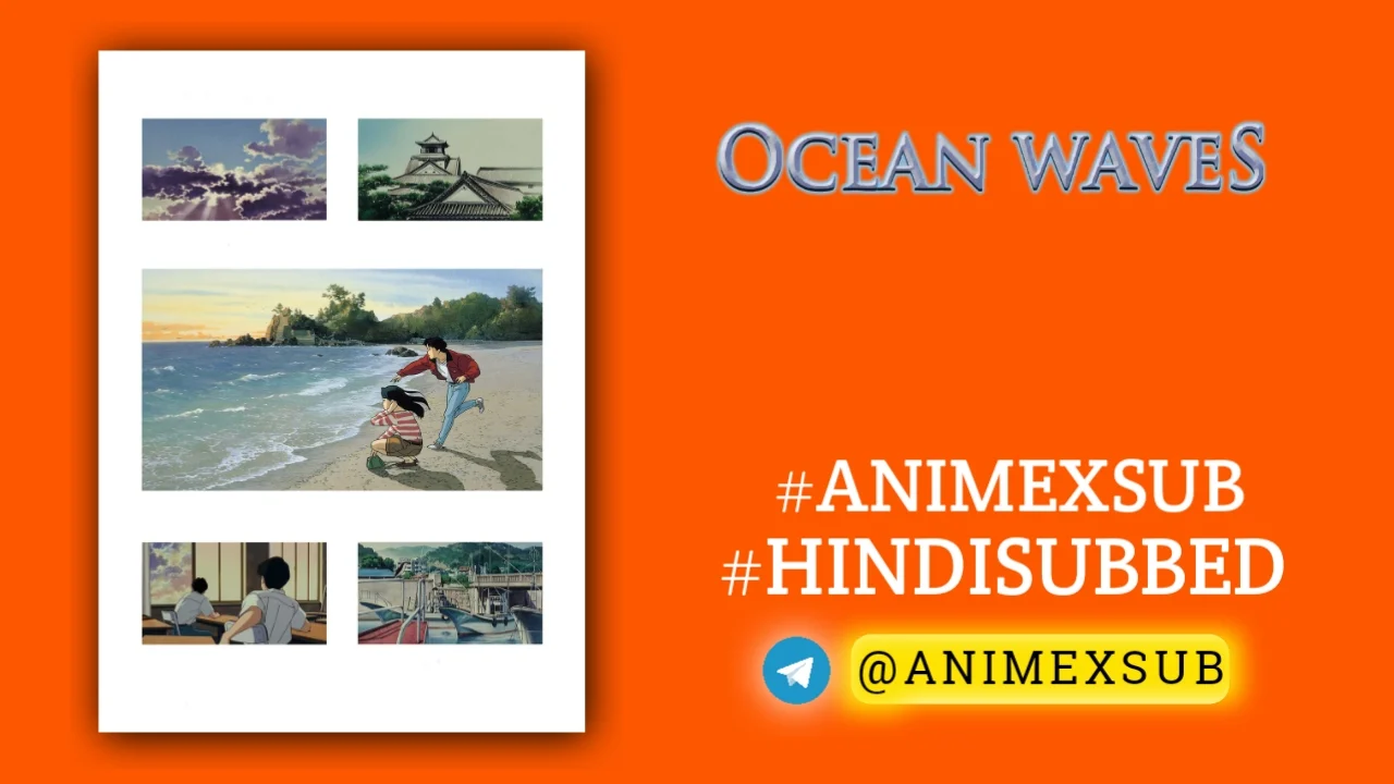 The Ocean Waves Hindi Subbed [Full Movie] | Umi Ga Kikoeru Hindi Sub!! Img No.33 Ϟ Anime X Sub