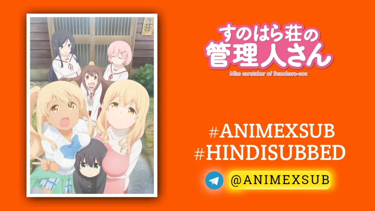 Miss Caretaker Of Sunohara-Sou Hindi Subbed [12/12] | Sunohara-Sou No Kanrinin-San Hindi Sub!! Img No.3 Ϟ Anime X Sub