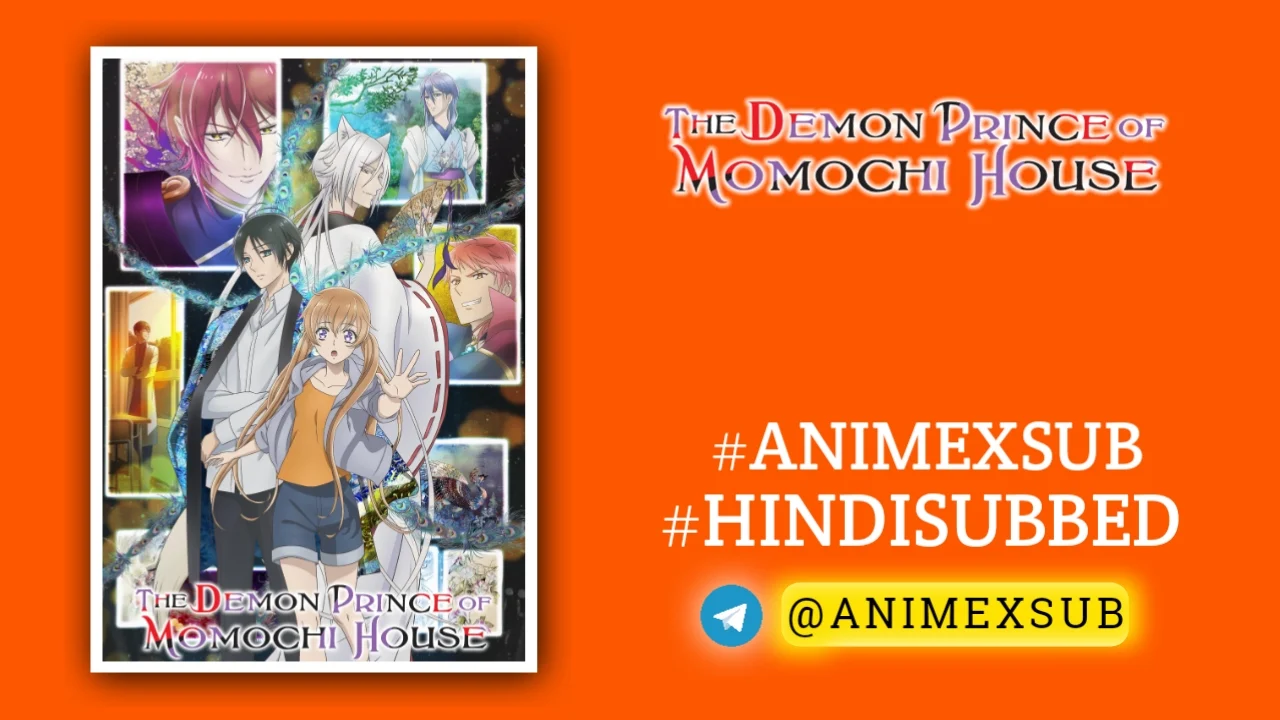 The Demon Prince Of Momochi House Hindi Subbed [12/12] | Momochi-San Chi No Ayakashi Ouji Hindi Sub!! Img No.4 Ϟ Anime X Sub